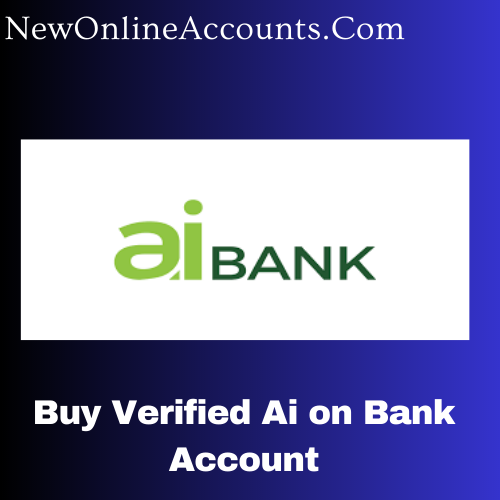 Buy Verified Ai on Bank Account