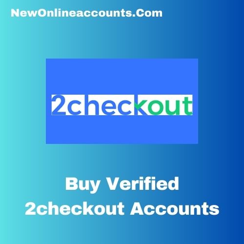 Buy Verified 2checkout Accounts